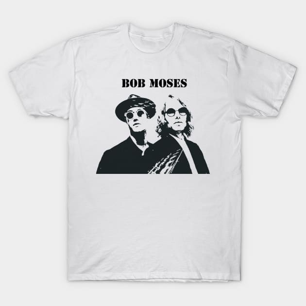 bob moses T-Shirt by Stupidufo Cruelmonster